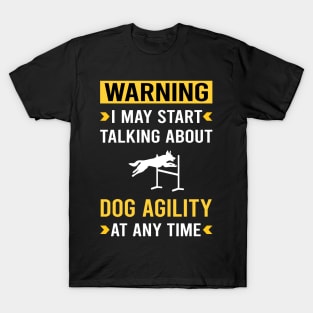 Warning Dog Agility Training T-Shirt